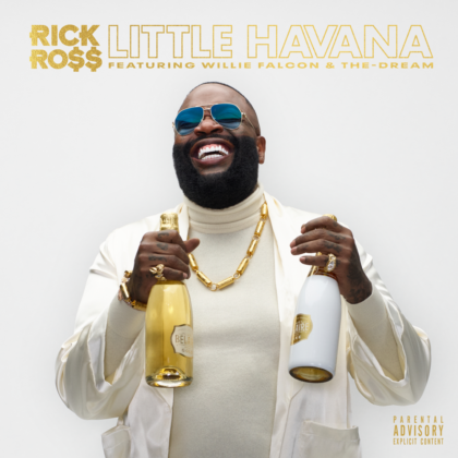 [LYRICS] Rick Ross Ft Willie Falcon - Little Havana
